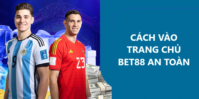 Cách vào trang chủ uy tín