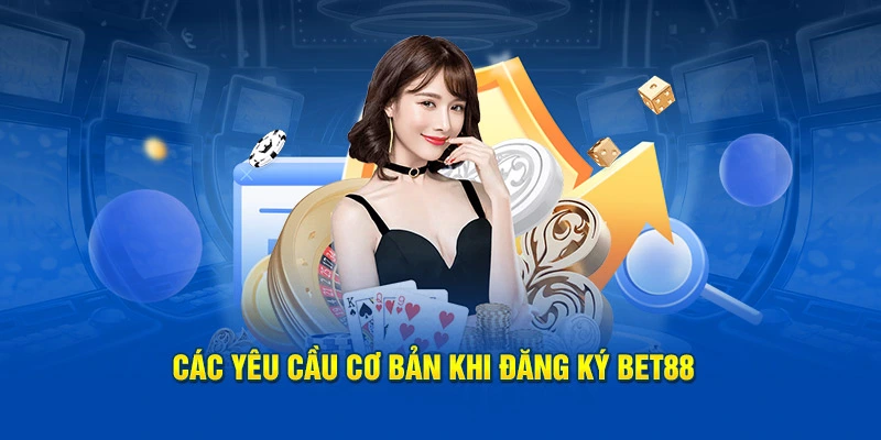 Để trở thành hội viên tại nhà cái chúng tôi thì phải đáp ứng đủ điều kiện